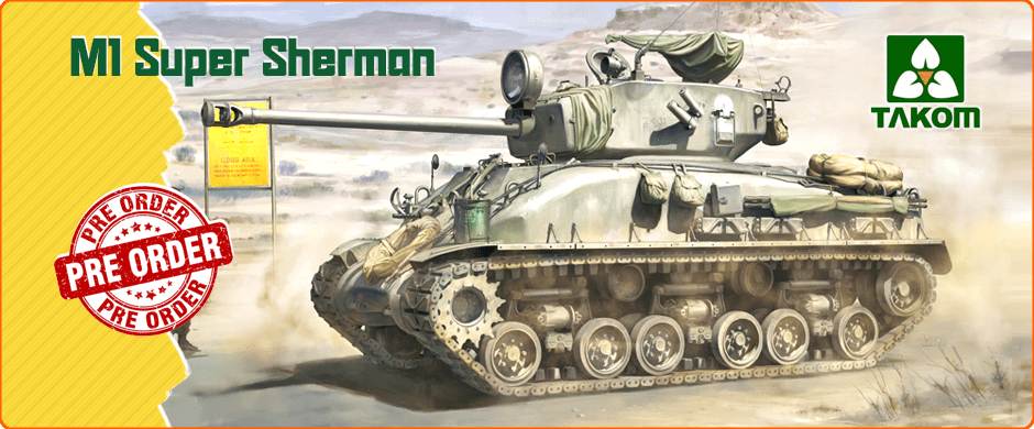 Takom 2206 - 1/35 M1 Super Sherman