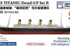 1/700 RMS TITANIC Detail-UP Sets for Hobby Boss #83420