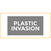 Plastic Invasion