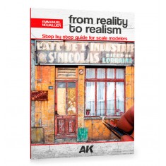 From Reality to Realism - Step By Step Guide for Scale Modellers (Emmanuel Nouaillier)