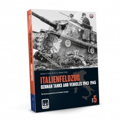 ITALIENFELDZUG - German Tanks and Vehicles 1943-1945 Vol. 5 (English, 252 pages)
