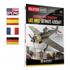 Solution Book #32 - How to Paint Late WWII Luftwaffe Aircraft [Black Edition]