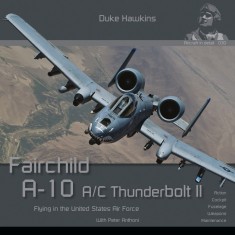 Aircraft in Detail: Fairchild A-10 A/C Thunderbolt II (180 pages, English)