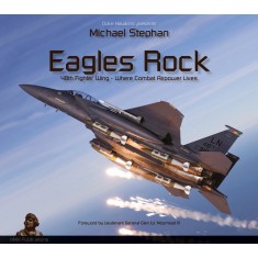 Eagles Rock - 48th FW USAF (Michael Stephan, 172 pages, hardcover, English)