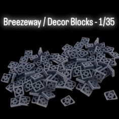 1/35 Breezeway / Decor Blocks (100pcs)