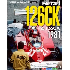 Hiroshi Kaneko Racing Pictorial Series No.13 - Ferrari 126CK & 126CX 1981