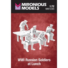 1/72 WWI Russian Soldiers at Lunch