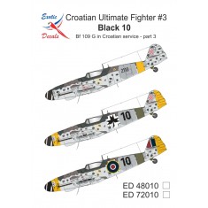 1/48 Croatian Ultimate Fighter #3 - Black 10 - Bf 109 G in Croatian service -part 3 (decal)