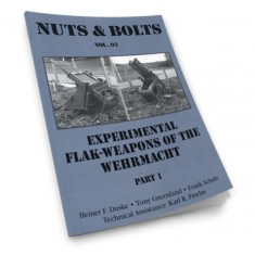 Nuts & Bolts Vol.03 - Experimental Flak Weapons of the Wehrmacht Part.1 (42 pages)