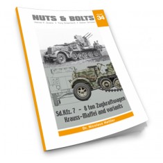 Nuts & Bolts Vol.34 - SdKfz.7 8 ton Zugkraftwagen Krauss-Maffai (184 pages)