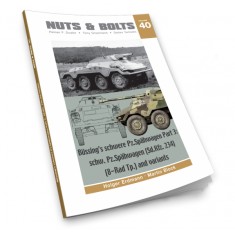 Nuts & Bolts Vol.40 - Bussing's Schwere Panzerspahwagen Part.3 SdKfz. 234 (208 pages)