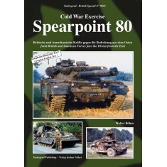 British Vehicles Special Vol.22 Cold War Exercise Spearpoint 80 - Threat from the East