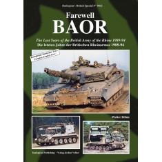 Vehicles Vol. 32 Farewell BAOR The Last Years of the British Army of the Rhine 1989-94