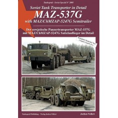 Soviet Special Vol.5 Tank Transporter in Detail: MAZ-537G w/MAZ/ChMZAP-5247G Semitrailer