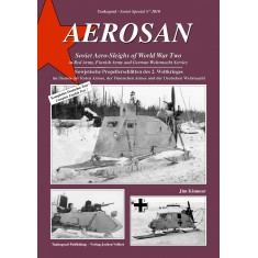 Soviet Special Vol.10 Aerosan WWII Aero-Sleighs in Red Army/Finnish/Wehrmacht Service