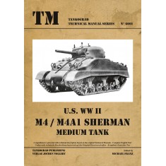 WWII Vehicles Technical Manual Vol.1 US M4/M4A1 Sherman (English, 48 pages)