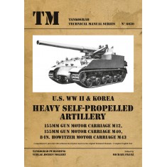 Vehicles Technical Manual Vol.30 WWII & Korea War US M12, M40, M43