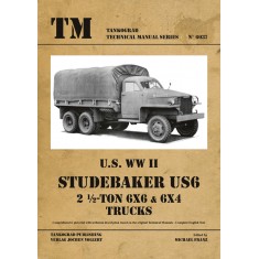WWII Vehicles Technical Manual Vol.37 US Studebaker US6 6x6 & 6x4 Trucks (English)