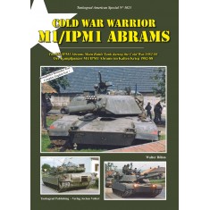 US Army Special Vol.23 Cold War Warrior M1/IPM1 Abrams Main Battle Tank 1982-88 (English)