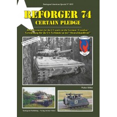 REFORGER 74 Certain Pledge: Reinforcements for US units on German Frontline