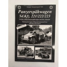 Wehrmacht Special Vol.14 Panzerspahwagen 4-Rad SdKfz. 221/222/223 Armoured Cars