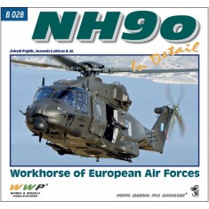 NH90 Helicopters - Workhorse of European AF (156 pages)