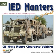 IED Hunters in Detail - US Army Route Clearance Vehicles (120 pages)