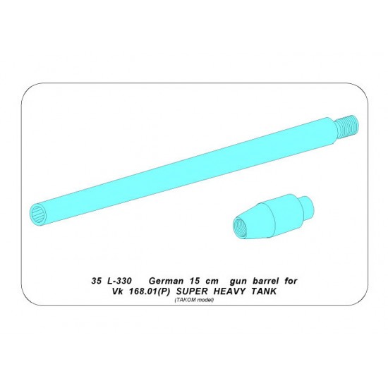 1/35 German Tank Vk168.01(P) Gun Barrel 15cm for Takom kits 1/35 German Tank Vk168.01(P) Gun Barrel 15cm for Takom kits