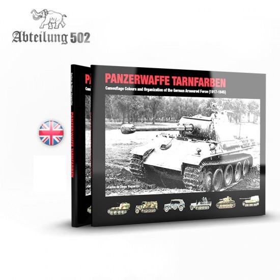 Panzerwaffe Tarnfarben: German AF Camouflage Colours & Organization 1917-45 (128 pages) Panzerwaffe Tarnfarben: German AF Camouflage Colours & Organization 1917-45 (128 pages)