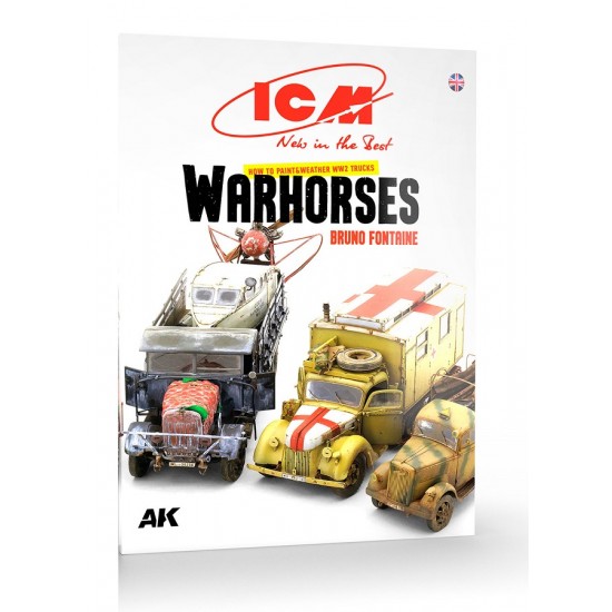 ICM - How To Paint & Weather WWII Trucks Warhorses (English, 104 pages) ICM - How To Paint & Weather WWII Trucks Warhorses (English, 104 pages)