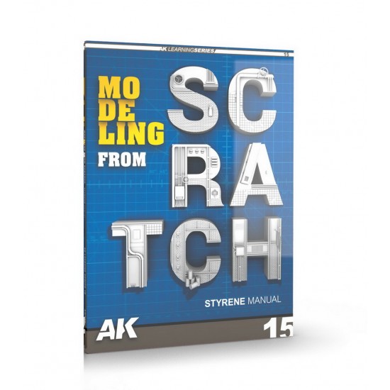 Learning 15 - Modelling From Scratch: Styrene Manual (English, 88 pages) Learning 15 - Modelling From Scratch: Styrene Manual (English, 88 pages)
