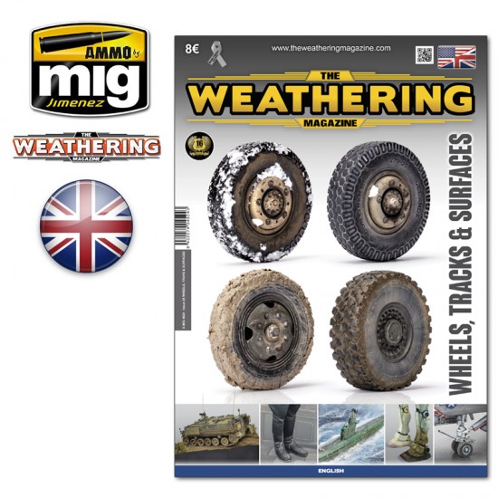 The Weathering Magazine Issue.25 - Wheels, Tracks & Surfaces (English) The Weathering Magazine Issue.25 - Wheels, Tracks & Surfaces (English)