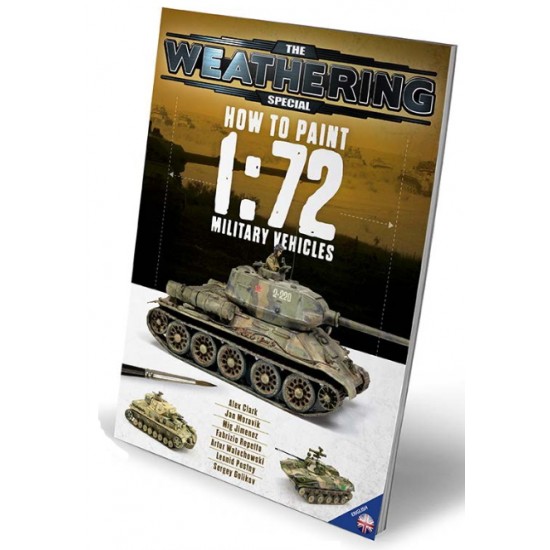The Weathering Special Edition Book - How to Paint 1:72 Military Vehicles (English)