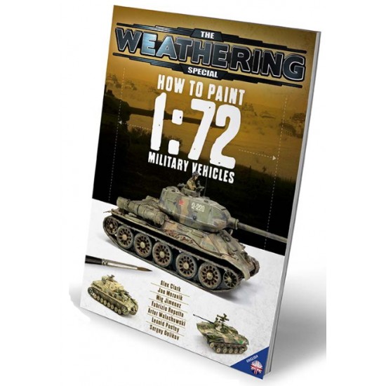 The Weathering Special Edition Book - How to Paint 1:72 Military Vehicles (English) The Weathering Special Edition Book - How to Paint 1:72 Military Vehicles (English)