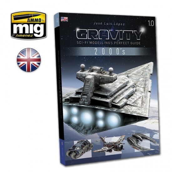 Gravity 1.0 - Sci Fi Modelling Perfect Guide (180 Pages, English) Gravity 1.0 - Sci Fi Modelling Perfect Guide (180 Pages, English)