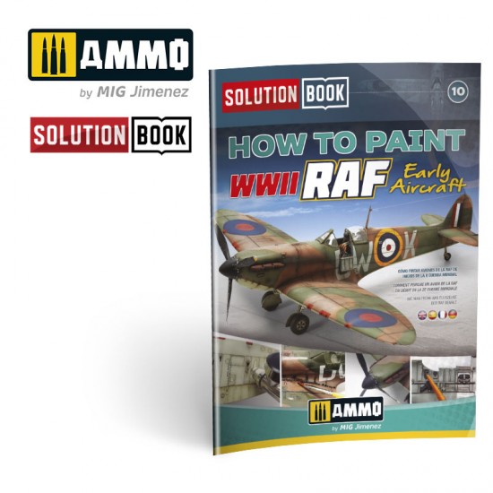 Solution Book - How to Paint WWII RAF Early Aircraft (68 pages, Multilingual) Solution Book - How to Paint WWII RAF Early Aircraft (68 pages, Multilingual)
