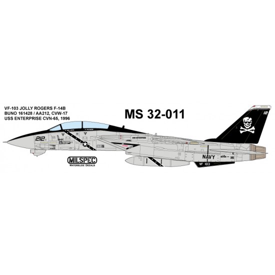 Decals for 1/32 VF-103, Jolly Rogers, Grumman F-14B Tomcat, USS Enterprise, CVN-65, CVW-17 1996 Decals for 1/32 VF-103, Jolly Rogers, Grumman F-14B Tomcat, USS Enterprise, CVN-65, CVW-17 1996