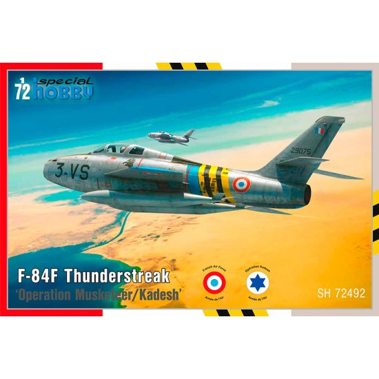 1/72 Republic F-84F Thunderstreak Operation Musketeer/Kadesh 1/72 Republic F-84F Thunderstreak Operation Musketeer/Kadesh