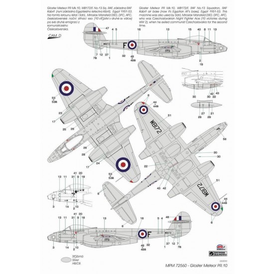 1/72 Gloster Meteor PR Mk.10 High-Altitude Photo-Recce Version 1/72 Gloster Meteor PR Mk.10 High-Altitude Photo-Recce Version