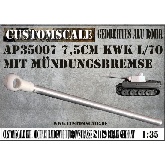 1/35 7.5cm KWK L70 mit Mundungsbremse 1/35 7.5cm KWK L70 mit Mundungsbremse