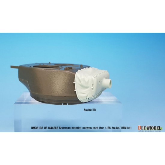 1/35 M4A3E8 Easy Eight Sherman Mantlet Canvas Cover for Rye Field Model/Asuka kits 1/35 M4A3E8 Easy Eight Sherman Mantlet Canvas Cover for Rye Field Model/Asuka kits