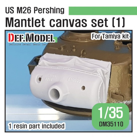 1/35 US M26 Pershing Canvas Covered Mantlet set Early Type for Tamiya kits 1/35 US M26 Pershing Canvas Covered Mantlet set Early Type for Tamiya kits