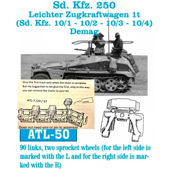 Metal Tracks for 1/35 SdKfz. 250/Leichter Zugkraftwagen 1t (SdKfz 10/1-10/2-10/3-10/4) Demag Metal Tracks for 1/35 SdKfz. 250/Leichter Zugkraftwagen 1t (SdKfz 10/1-10/2-10/3-10/4) Demag