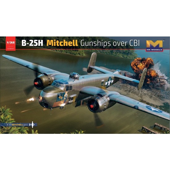 1/32 North American B-25H Mitchell Gunships over CBI 1/32 North American B-25H Mitchell Gunships over CBI