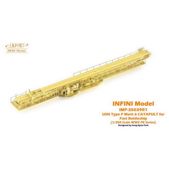 1/350 USN Type P Mark 6 Catapult set for Fast Battleship (PE) 1/350 USN Type P Mark 6 Catapult set for Fast Battleship (PE)