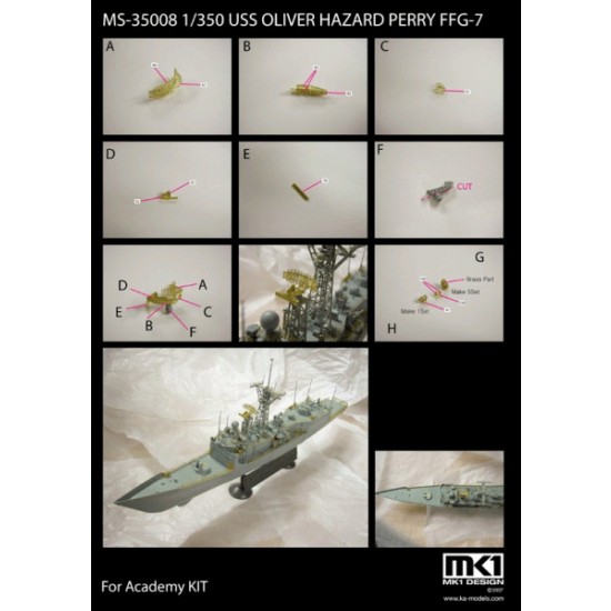 1/350 USS Oliver Hazard Perry FFG-7 Detail-Up Set (New Version) for Academy kit 1/350 USS Oliver Hazard Perry FFG-7 Detail-Up Set (New Version) for Academy kit
