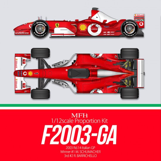 1/12 Ferrari F2003-GA 2003 Rd.14 Italian GP Winner #1 M.SCHUMACHER/3rd #2 R.BARRICHELLO 1/12 Ferrari F2003-GA 2003 Rd.14 Italian GP Winner #1 M.SCHUMACHER/3rd #2 R.BARRICHELLO