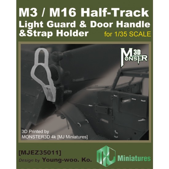 1/35 M3/M16 Half-Track Light Guard, Door Handle & Strap Holder 1/35 M3/M16 Half-Track Light Guard, Door Handle & Strap Holder