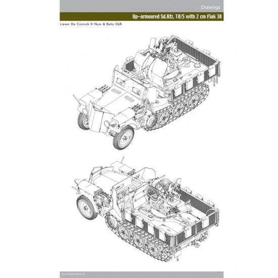 Nuts & Bolts Vol.45 SdKfz. 10 leichter Zugkraftwagen 1 ton and variants (240 pages) Nuts & Bolts Vol.45 SdKfz. 10 leichter Zugkraftwagen 1 ton and variants (240 pages)