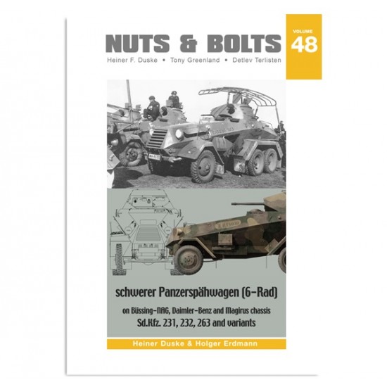 Nuts & Bolts Vol.48 schwerer Panzerspahwagen 6-Rad (232 pages) Nuts & Bolts Vol.48 schwerer Panzerspahwagen 6-Rad (232 pages)